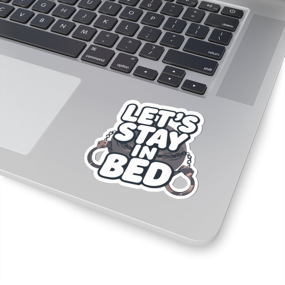 Let's Stay In Bed Graphic Sticker for Fun Decor
