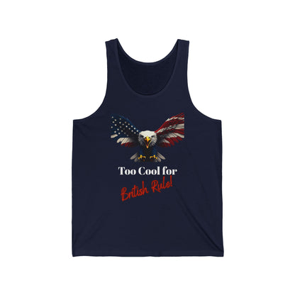 Too Cool For British Rule Patriotic Eagle on a Premium Tank Top
