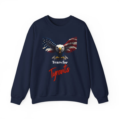 Tears For Tyrants Patriotic Eagle text on a Crewneck Sweatshirt