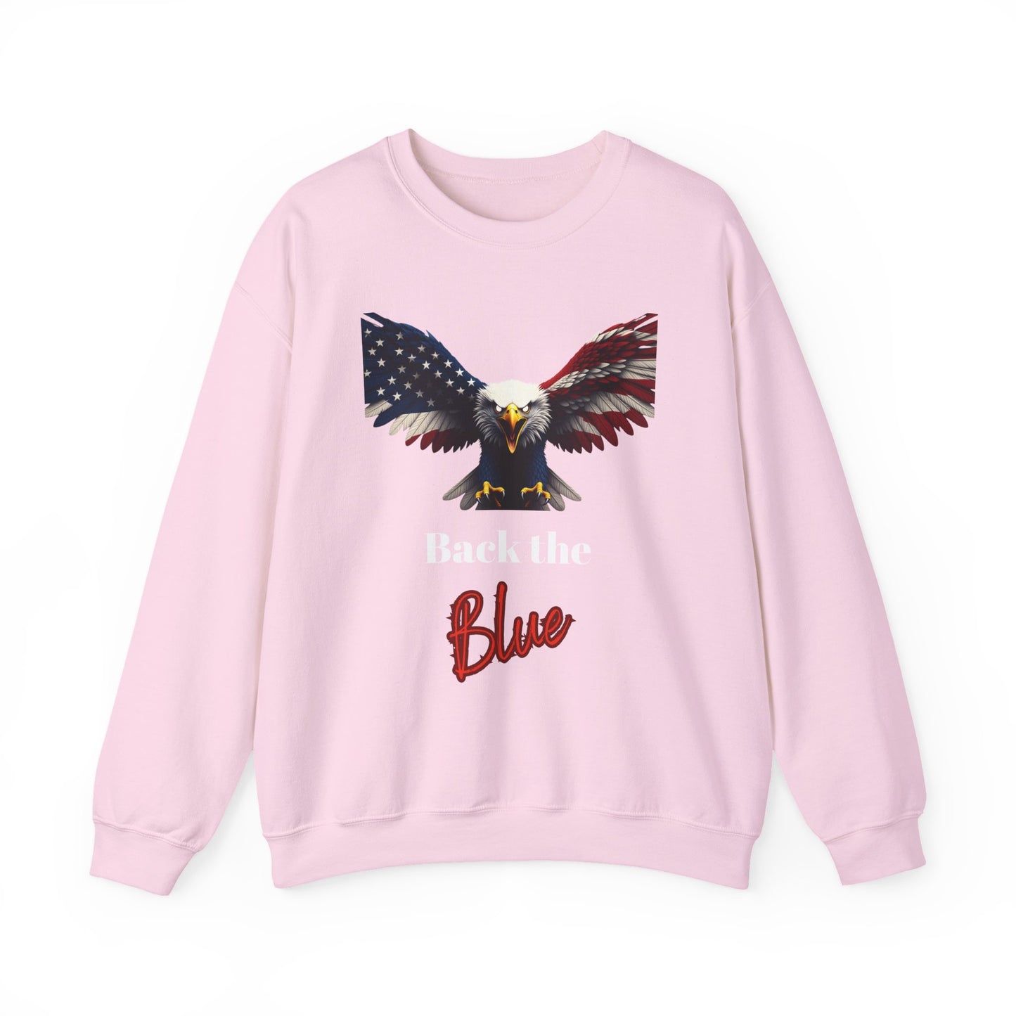Back The Blue Patriotic Eagle text on a Crewneck Sweatshirt