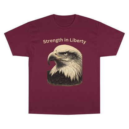 Engraved Eagle - Strength in Liberty - text on the top of a Champion Tee