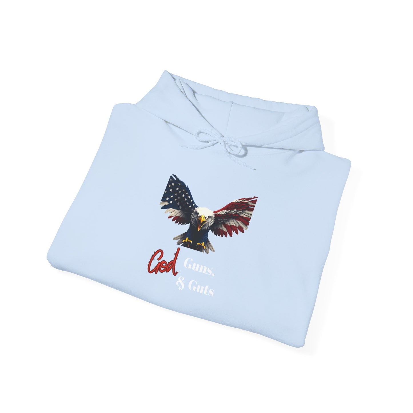 God Guns & Guts Patriotic Eagle on a Pullover Hoodie
