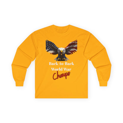 Back-To-Back World War Champs Patriotic Eagle on a long sleeve tee