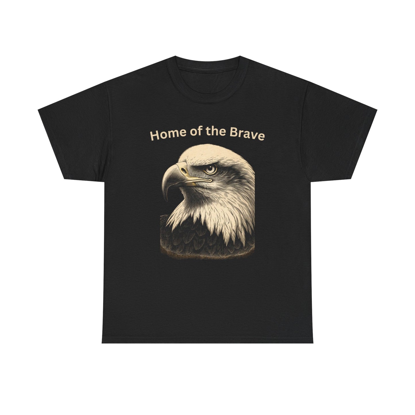 Engraved Eagle - Home of the Brave - text on the top of a Heavyweight T-shirt