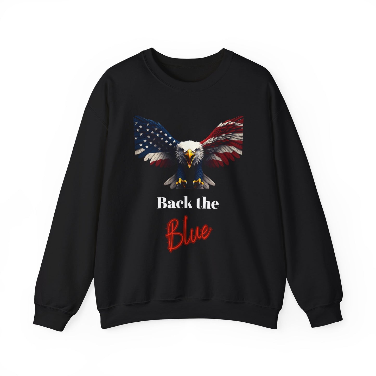 Back The Blue Patriotic Eagle text on a Crewneck Sweatshirt
