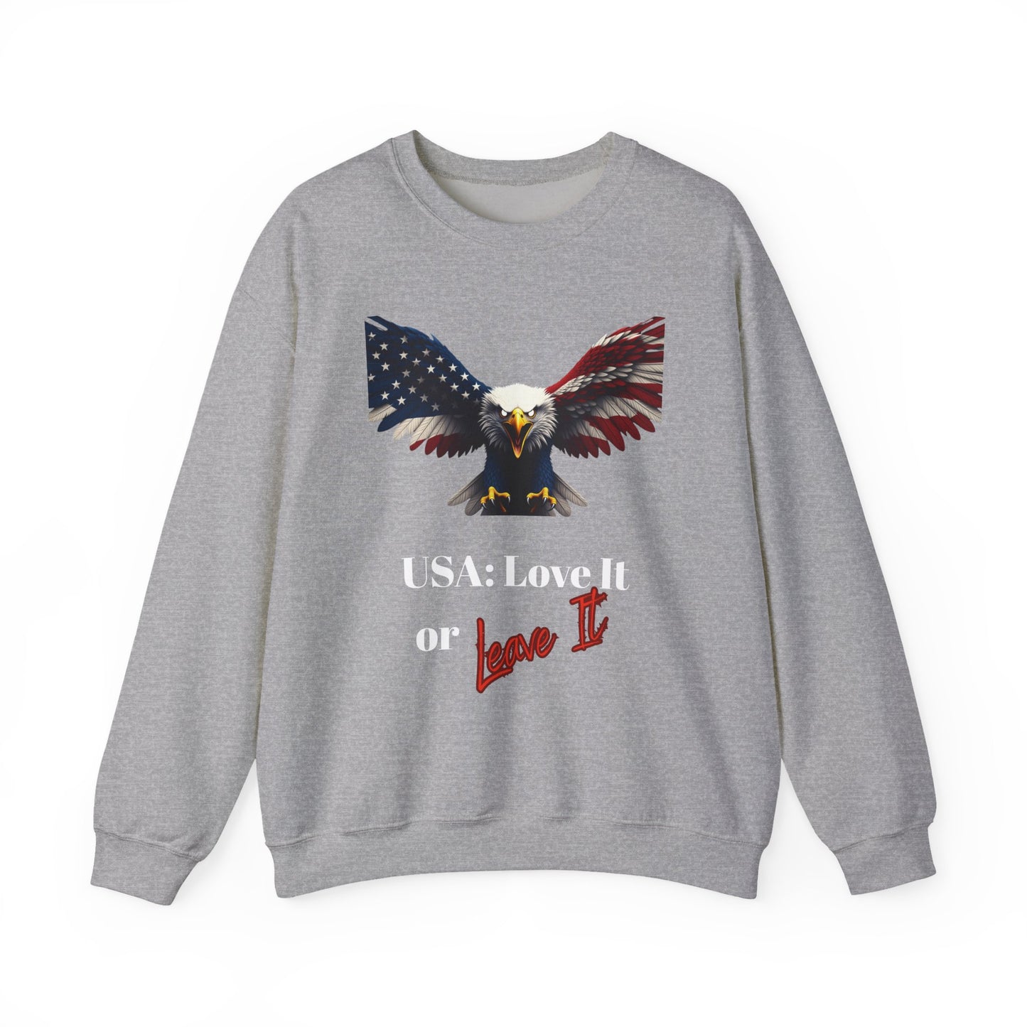 USA Love It Or Leave It Patriotic Eagle text on a Crewneck Sweatshirt
