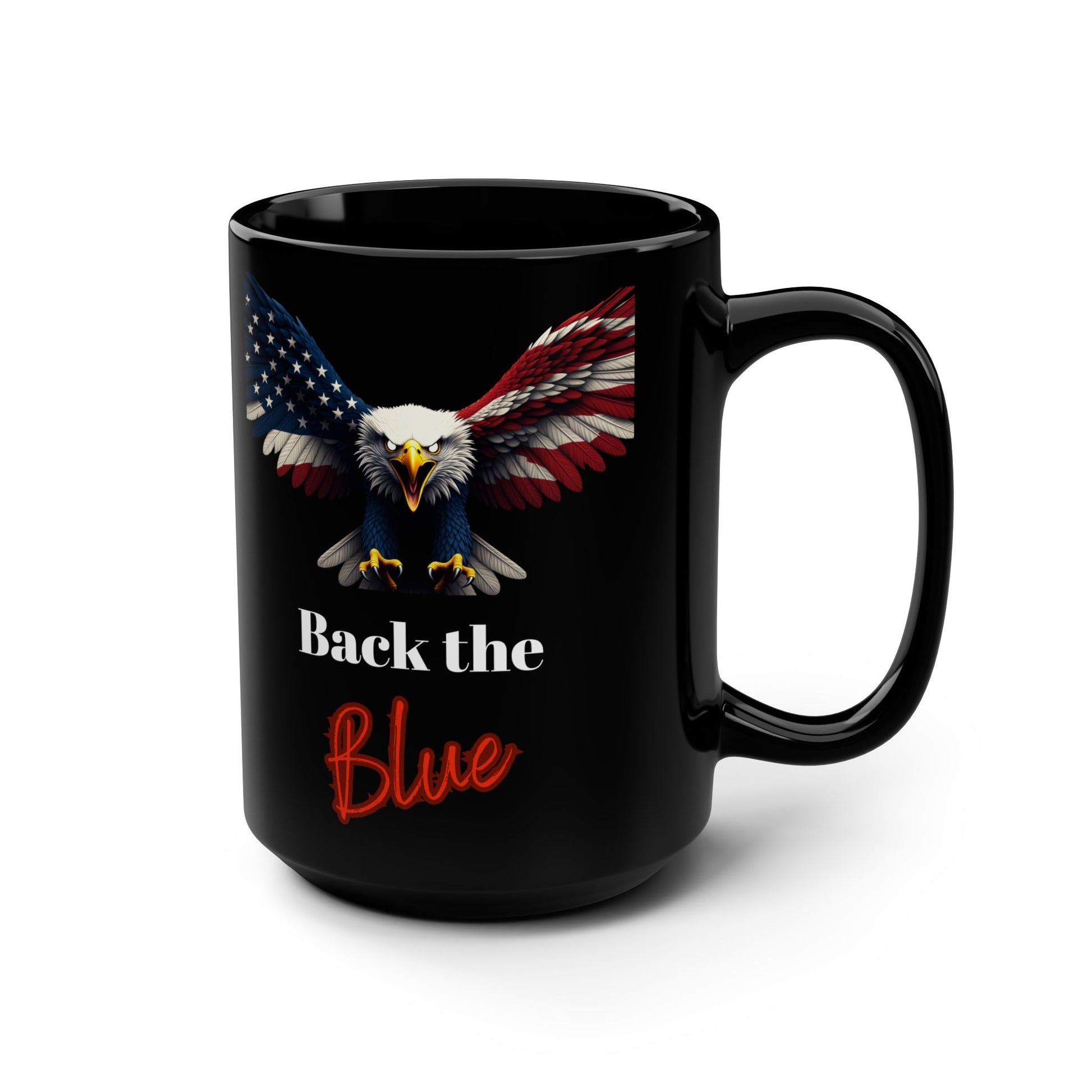 Patriotic Eagle Back The Blue on a Black Mug 15oz