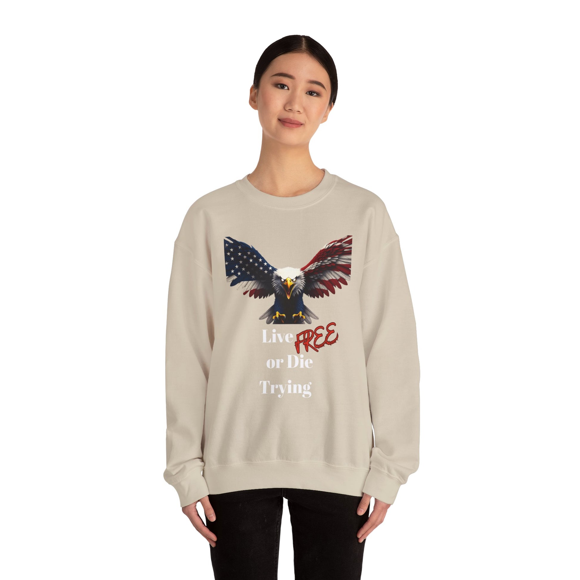 Live Free Or Die Trying Patriotic Eagle text on a Crewneck Sweatshirt