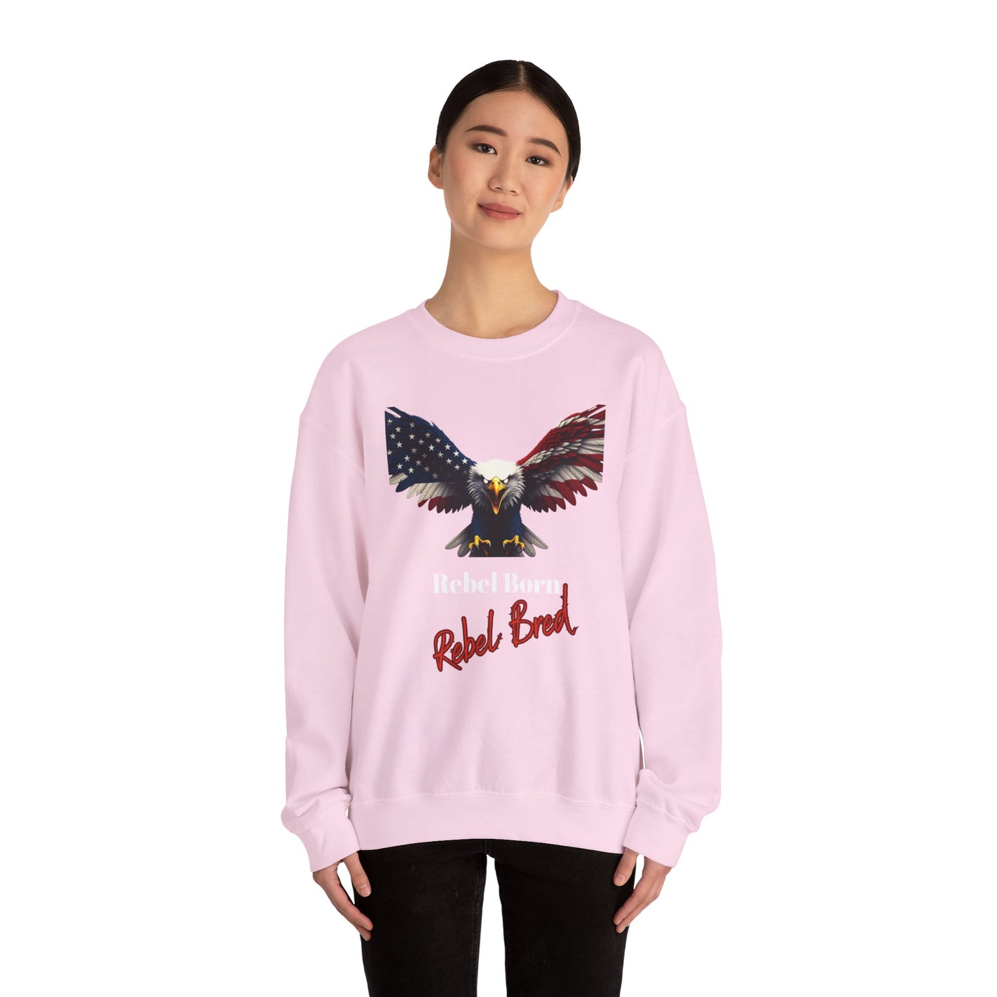Rebel Born Rebel Bred Patriotic Eagle text on a Crewneck Sweatshirt