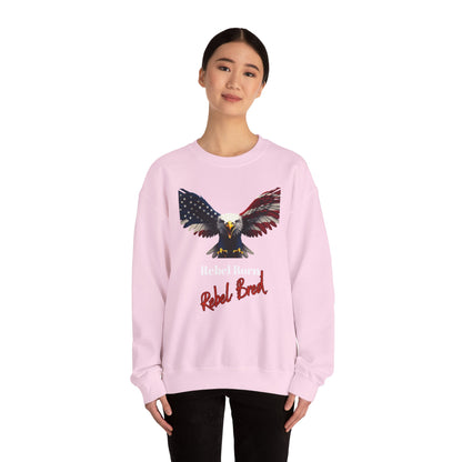 Rebel Born Rebel Bred Patriotic Eagle text on a Crewneck Sweatshirt