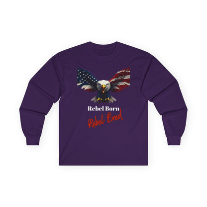 Rebel Born Rebel Bred Patriotic Eagle on a long sleeve tee