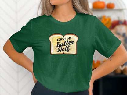 You're My Butter Half Graphic T-Shirt