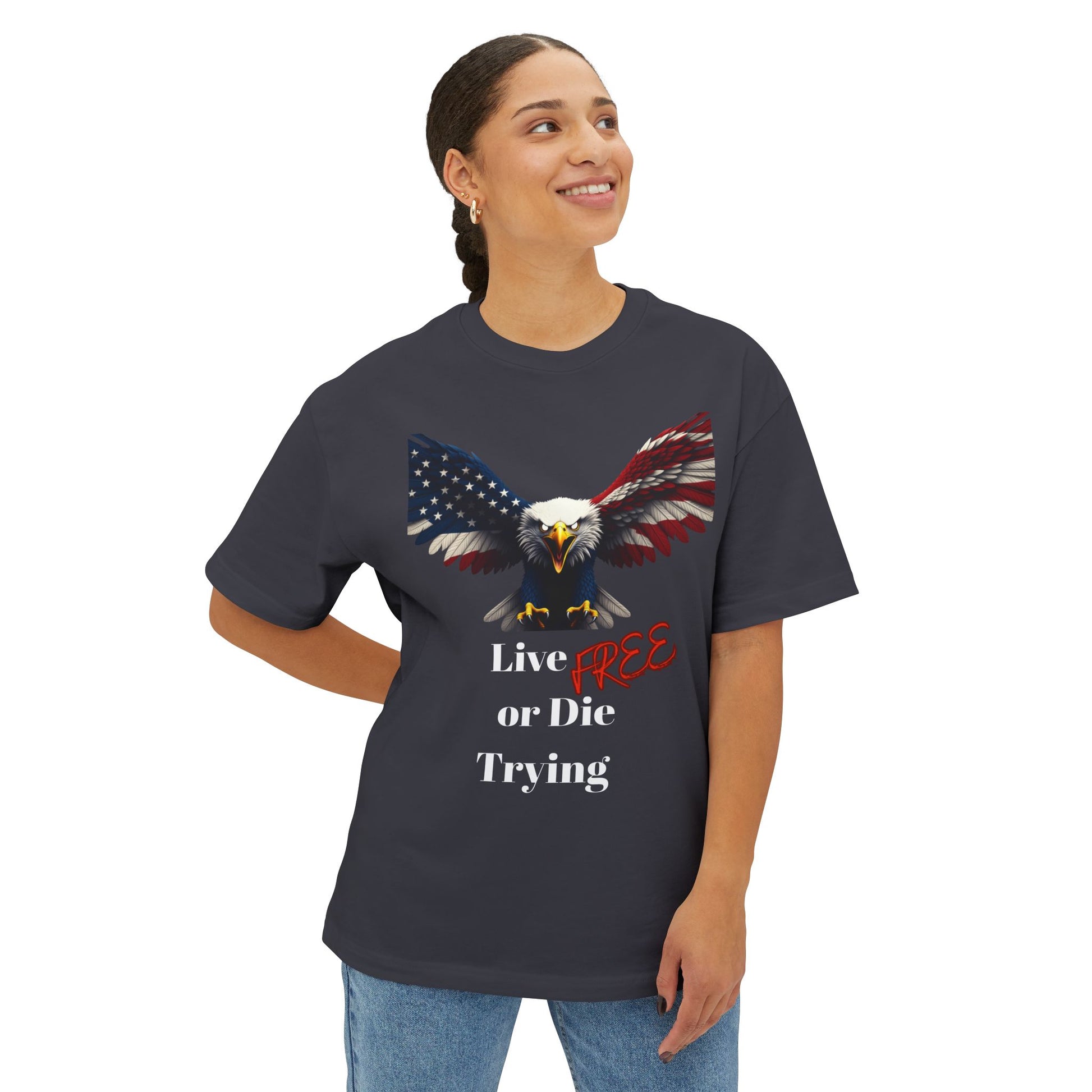Live Free Or Die Trying Patriotic Eagle on a Premium Tee
