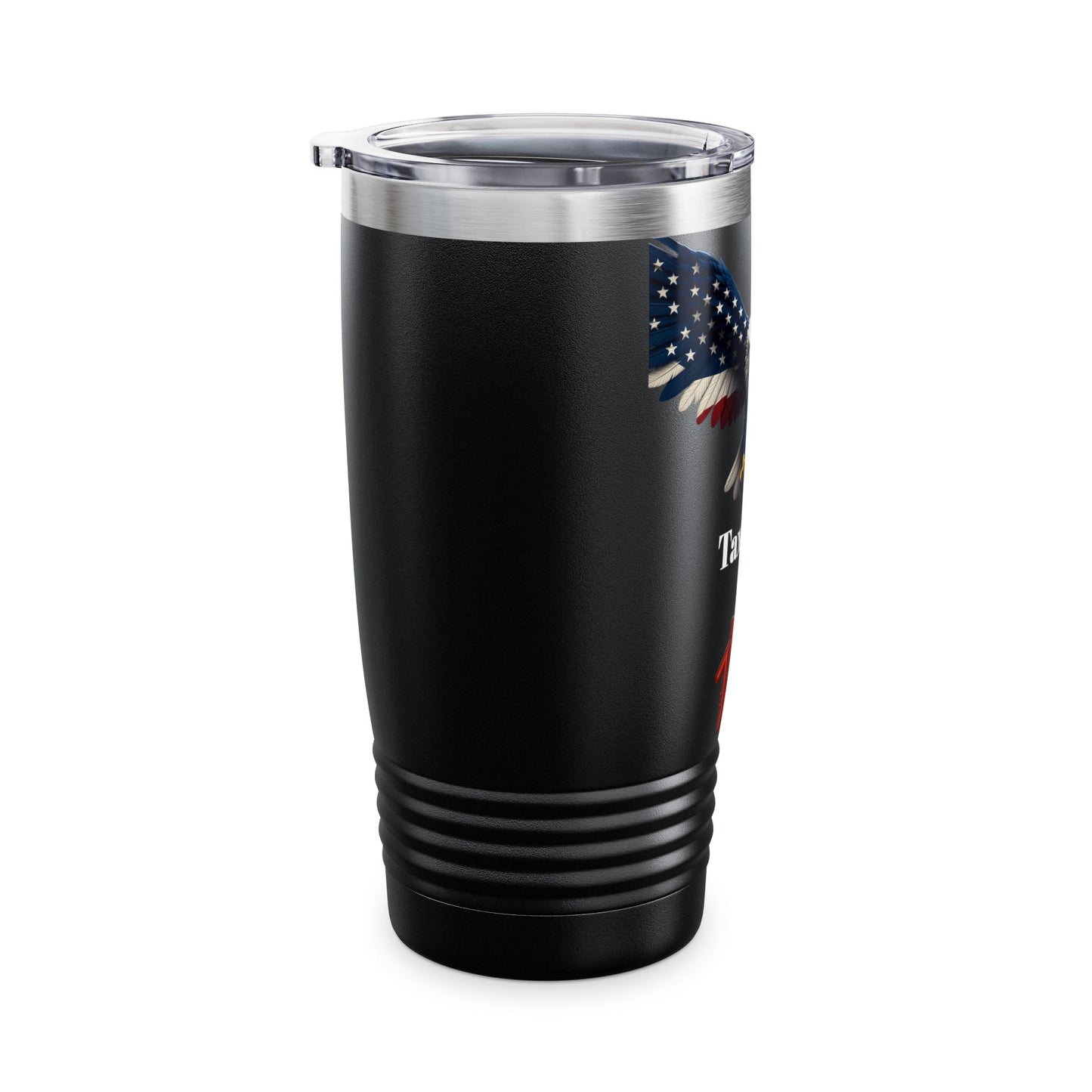 Taxation Is Theft Patriotic Eagle on a 20oz Insulated Tumbler