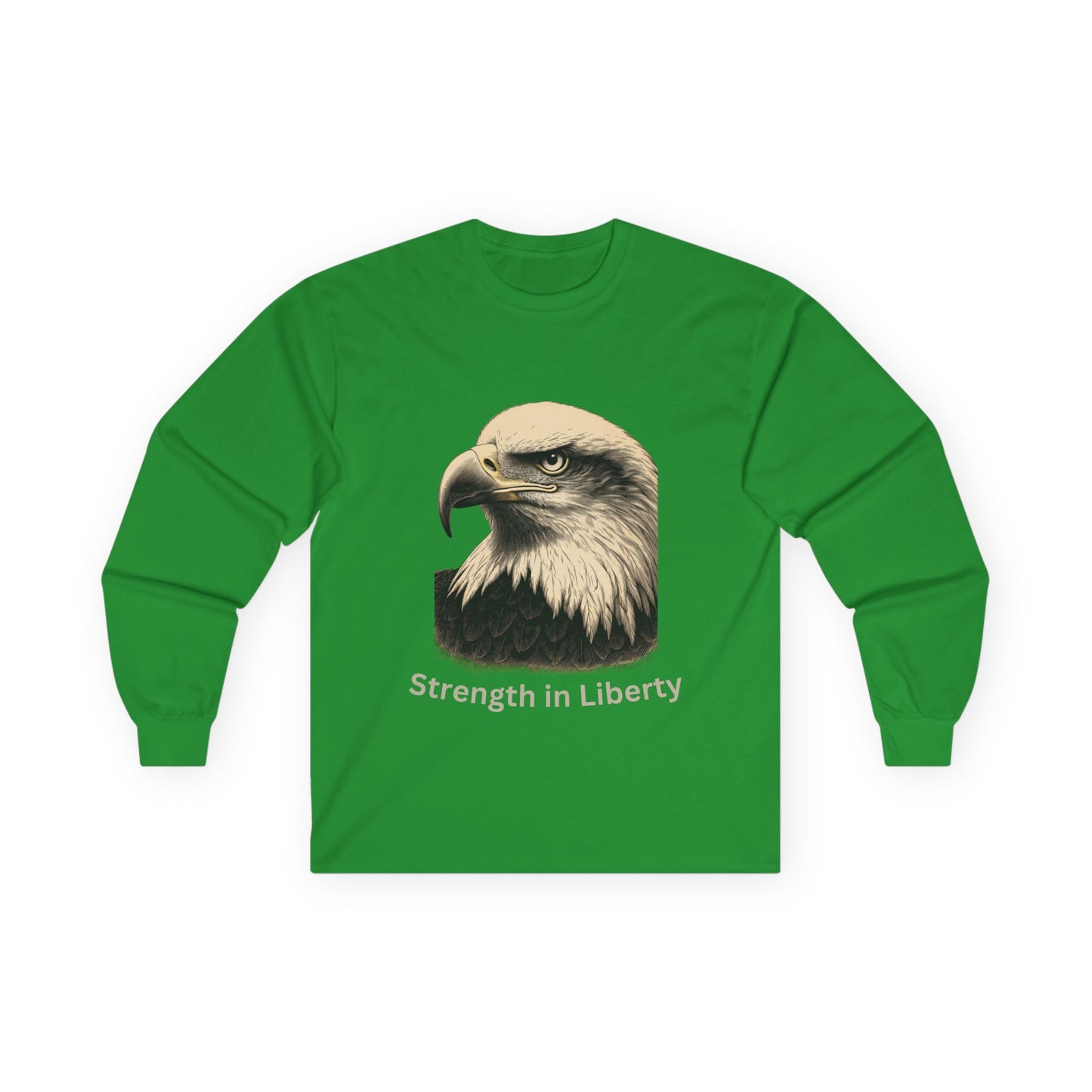 Strength in Liberty text on a Long-Sleeve Tee