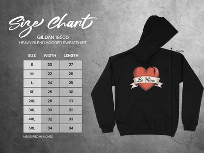Be Mine Heart Design Gildan 18500 Hooded Sweatshirt