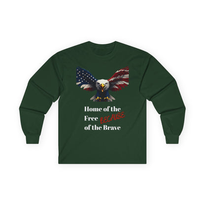 Home Of The Free Because Of The Brave Patriotic Eagle on a long sleeve tee