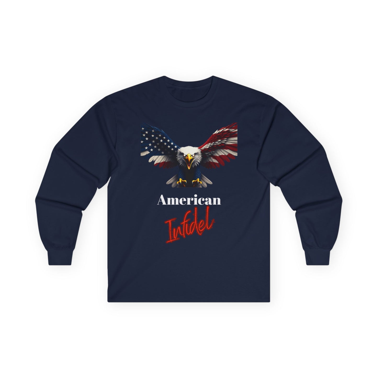 American Infidel Patriotic Eagle on a long sleeve tee