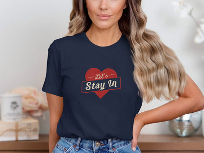 Let's Stay In Heart Design Shirt Casual Wear