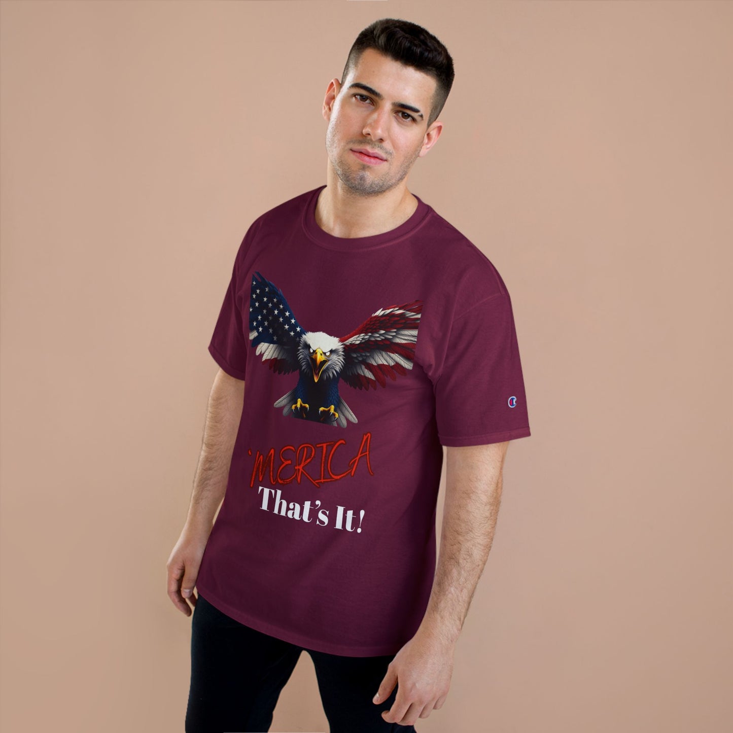 Merica. That's It Patriotic Eagle on a Champion T-shirt