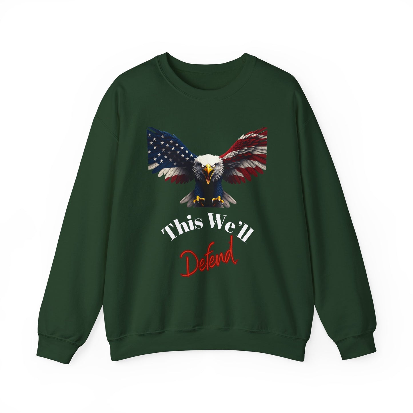 This We'll Defend Patriotic Eagle text on a Crewneck Sweatshirt