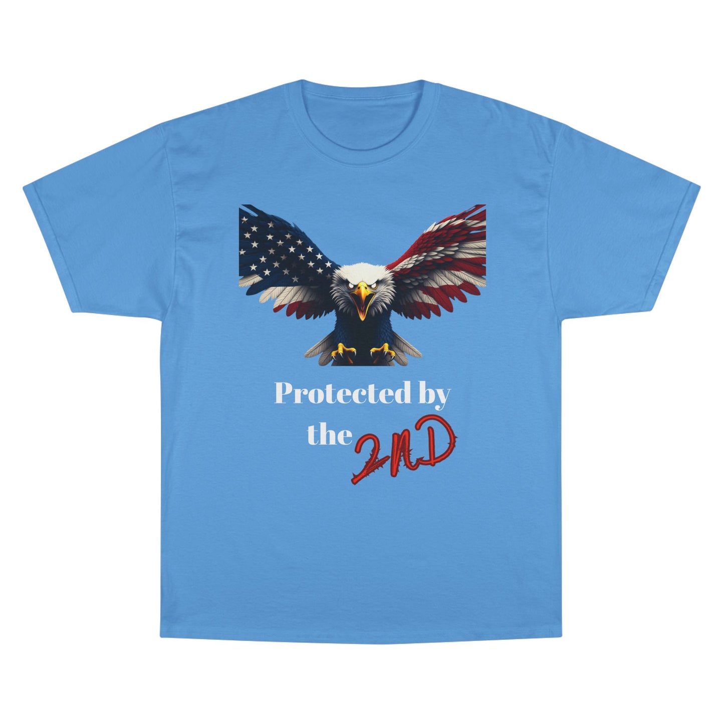 Protected By The 2nd Patriotic Eagle on a Champion T-shirt