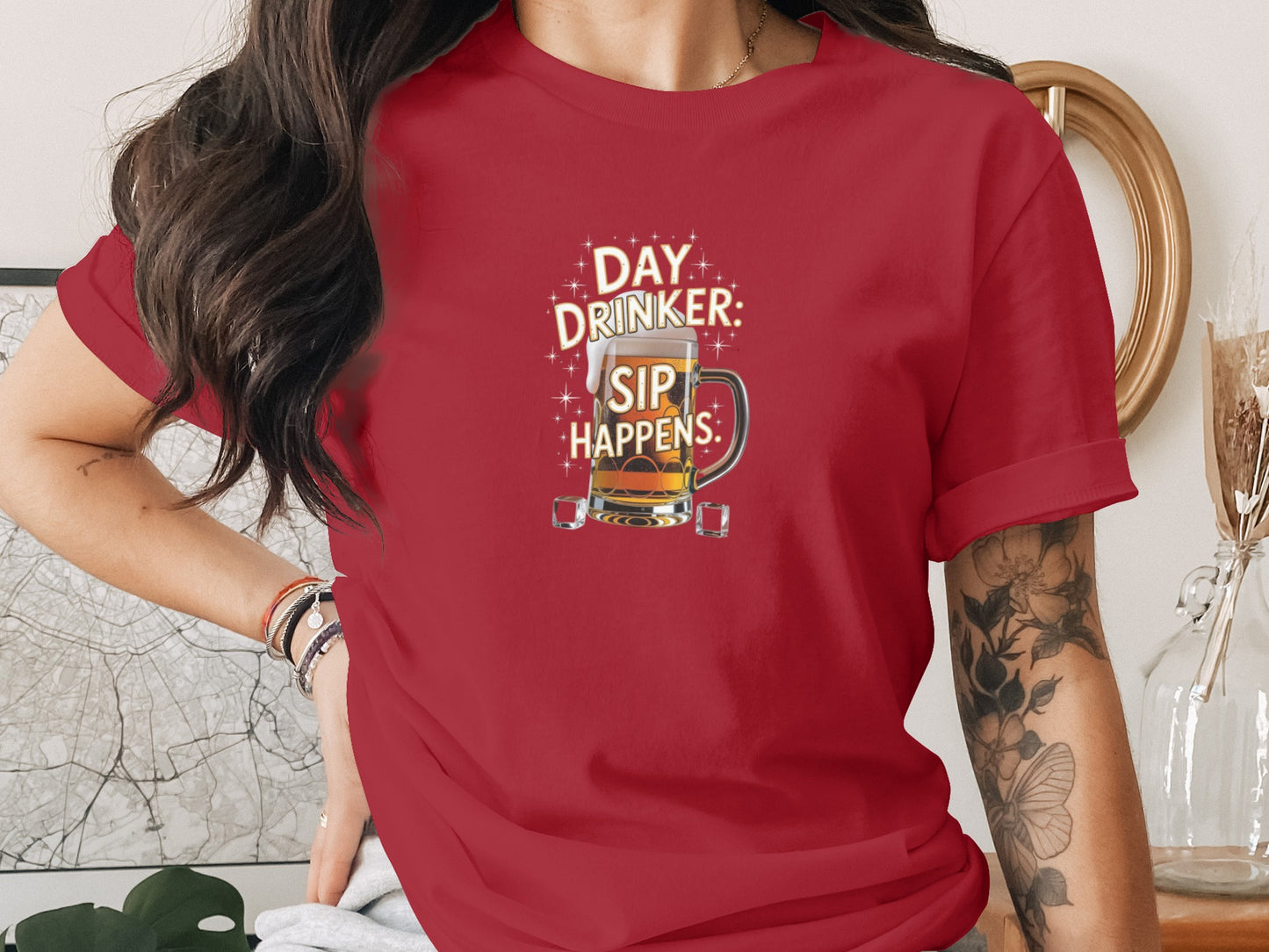 Day Drinker Sip Happens Funny Graphic T-Shirt