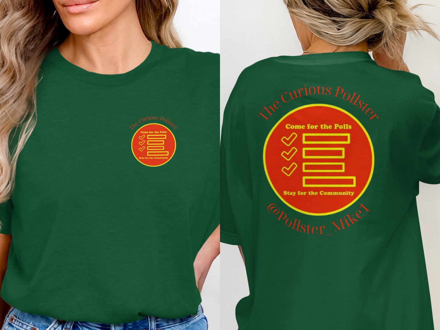 Green t-shirt with "The Curious Pollster" logo and text on front and back.