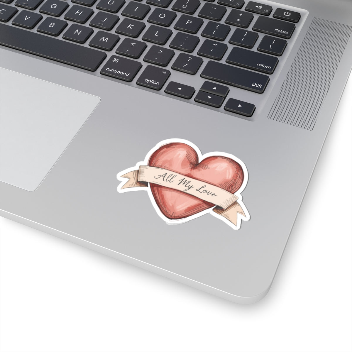 All My Love Heart Sticker for Laptop or Decor