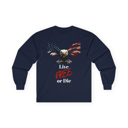 Live Free Or Die Patriotic Eagle on a long sleeve tee