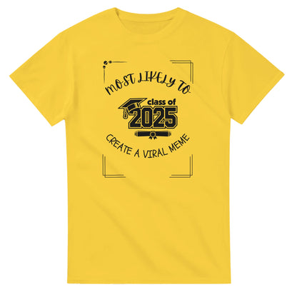 Most Likely To' high school design on a Heavyweight T-shirt 