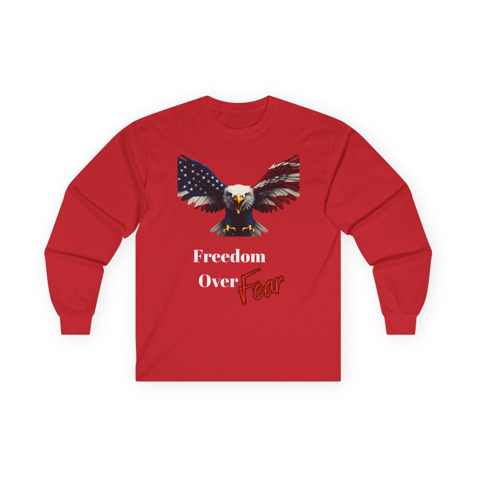 Freedom Over Fear Patriotic Eagle on a long sleeve tee