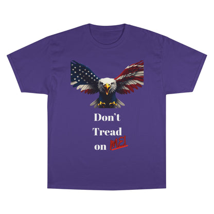 Don't Tread On Me Patriotic Eagle on a Champion T-shirt
