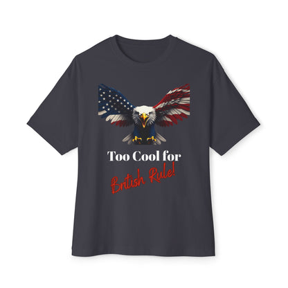 Too Cool For British Rule Patriotic Eagle on a Premium Tee