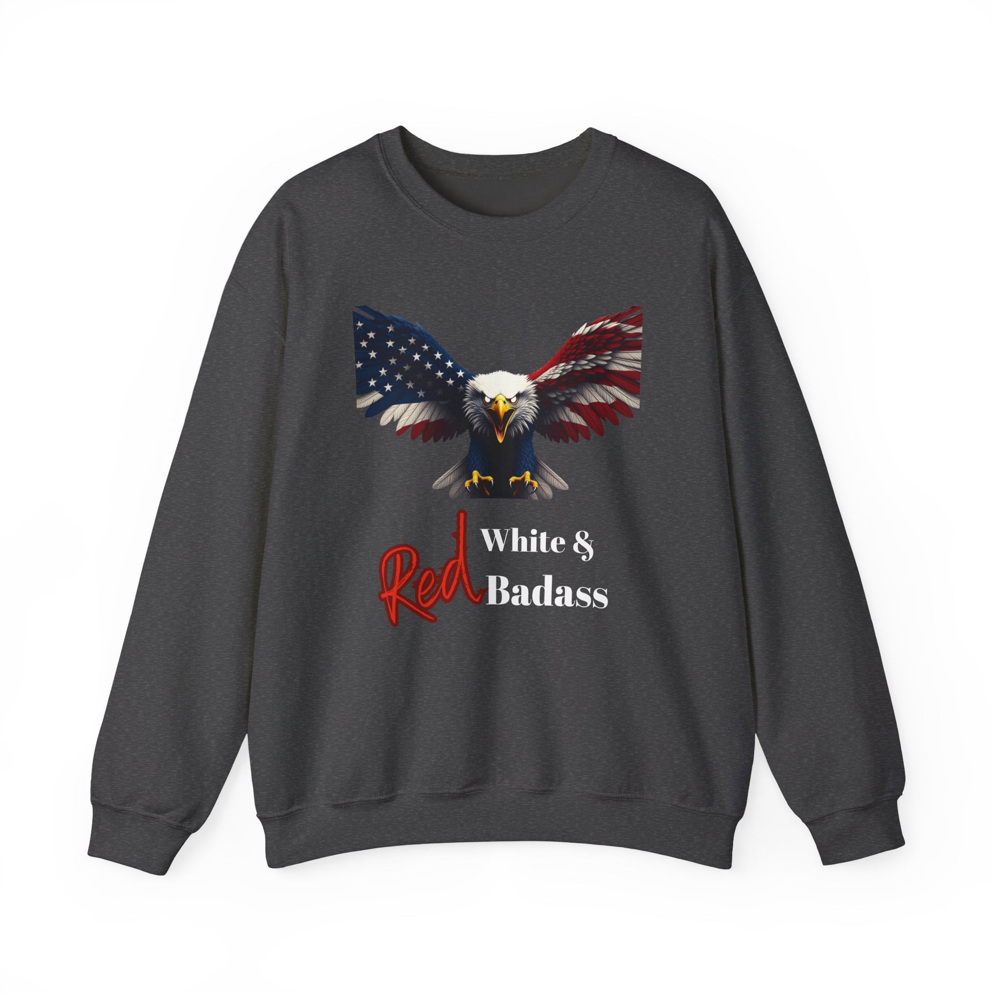 Red White & Badass Patriotic Eagle text on a Crewneck Sweatshirt
