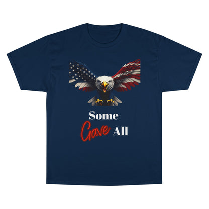 Some Gave All Patriotic Eagle on a Champion T-shirt