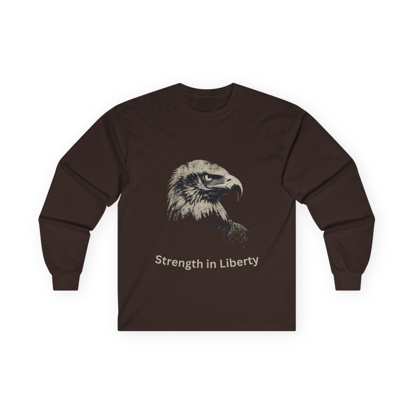Strength in Liberty text on a Long-Sleeve Tee