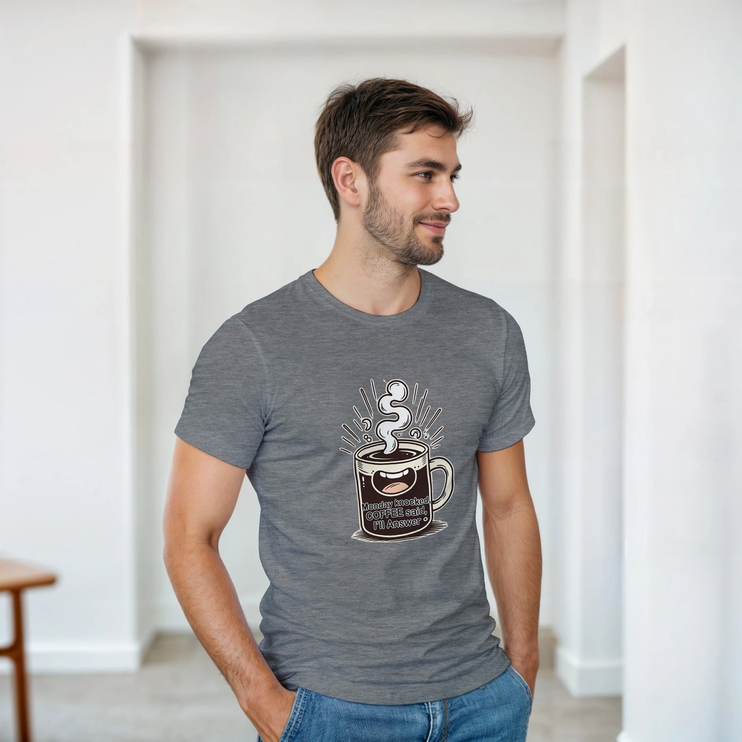 Monday Knocked, Coffee Answered on a Heavyweight Humorous Coffee Lover T on a Shirt