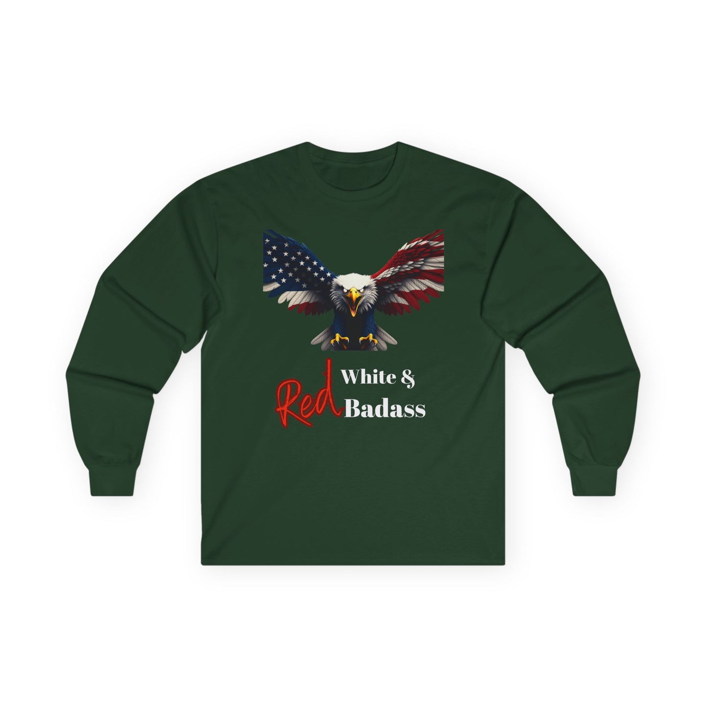 Red White & Badass Patriotic Eagle on a long sleeve tee