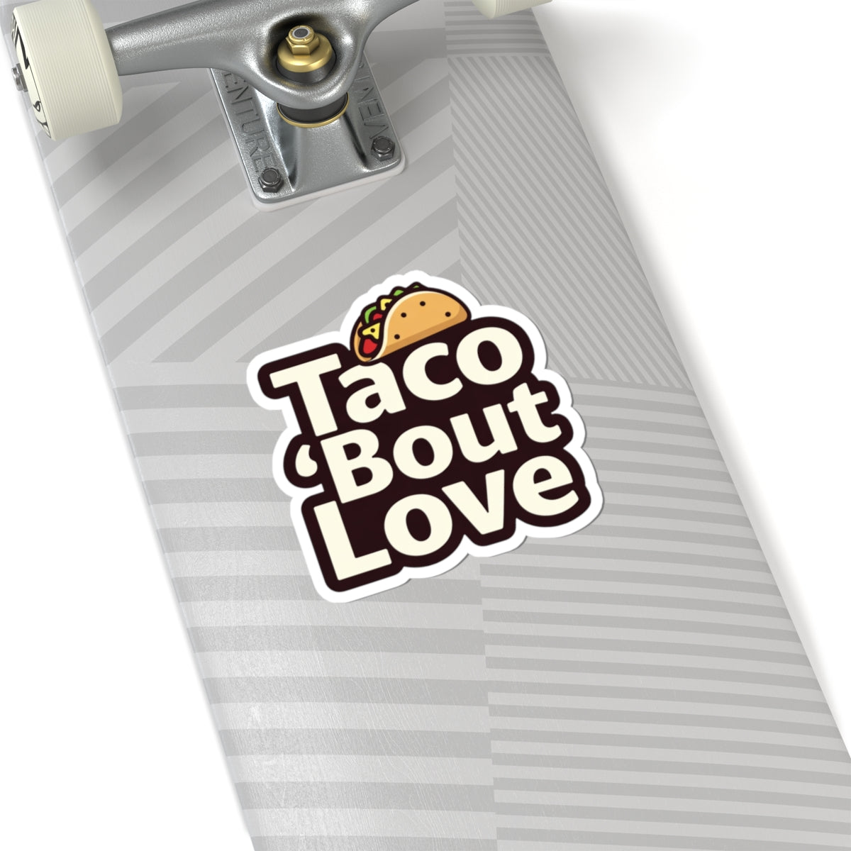 Taco 'Bout Love phrase with a Modern & Minimalist design on Kiss-Cut Stickers