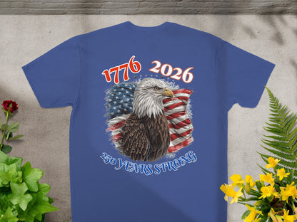 2026 250 years strong eagle and flag graphic on blue t-shirt.