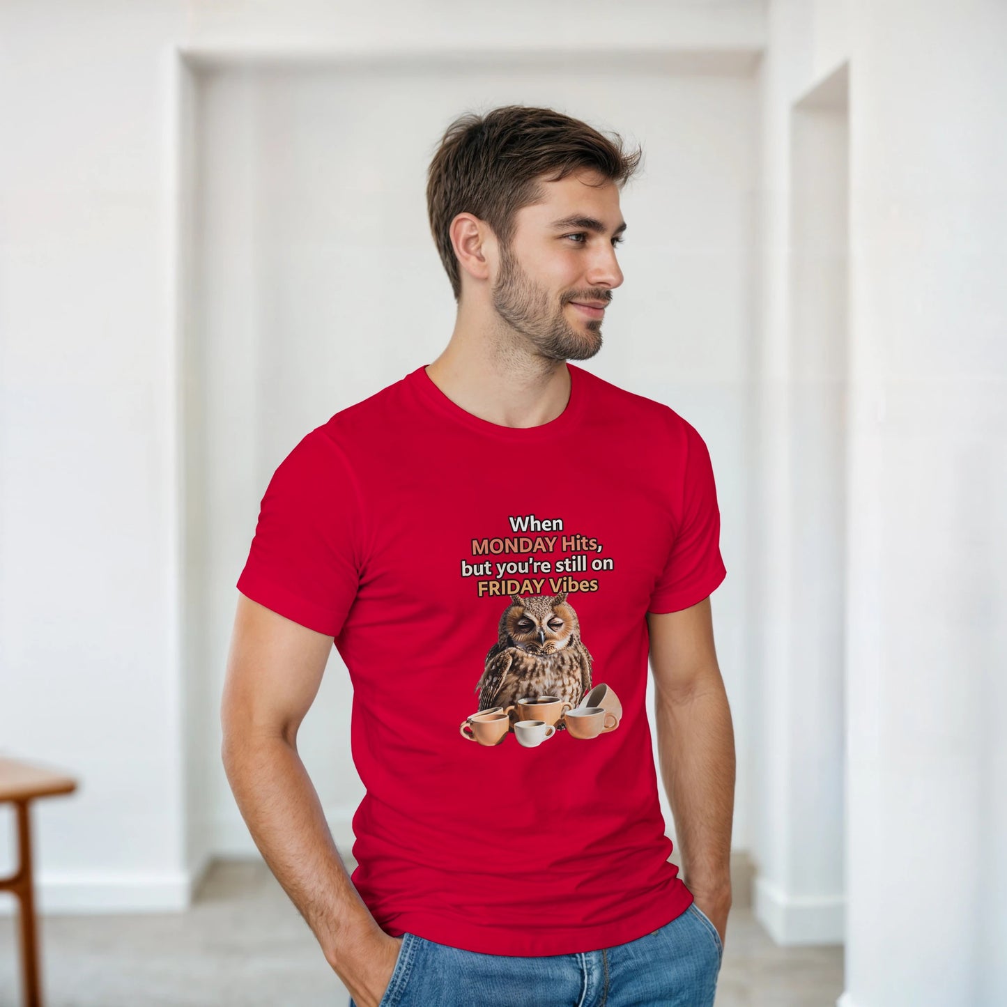 When MONDAY Hits, But You're Still On FRIDAY Vibes Owl on a Heavyweight T on a shirt