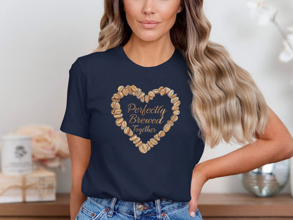 Perfectly Brewed Together phrase on a Premium Tee
