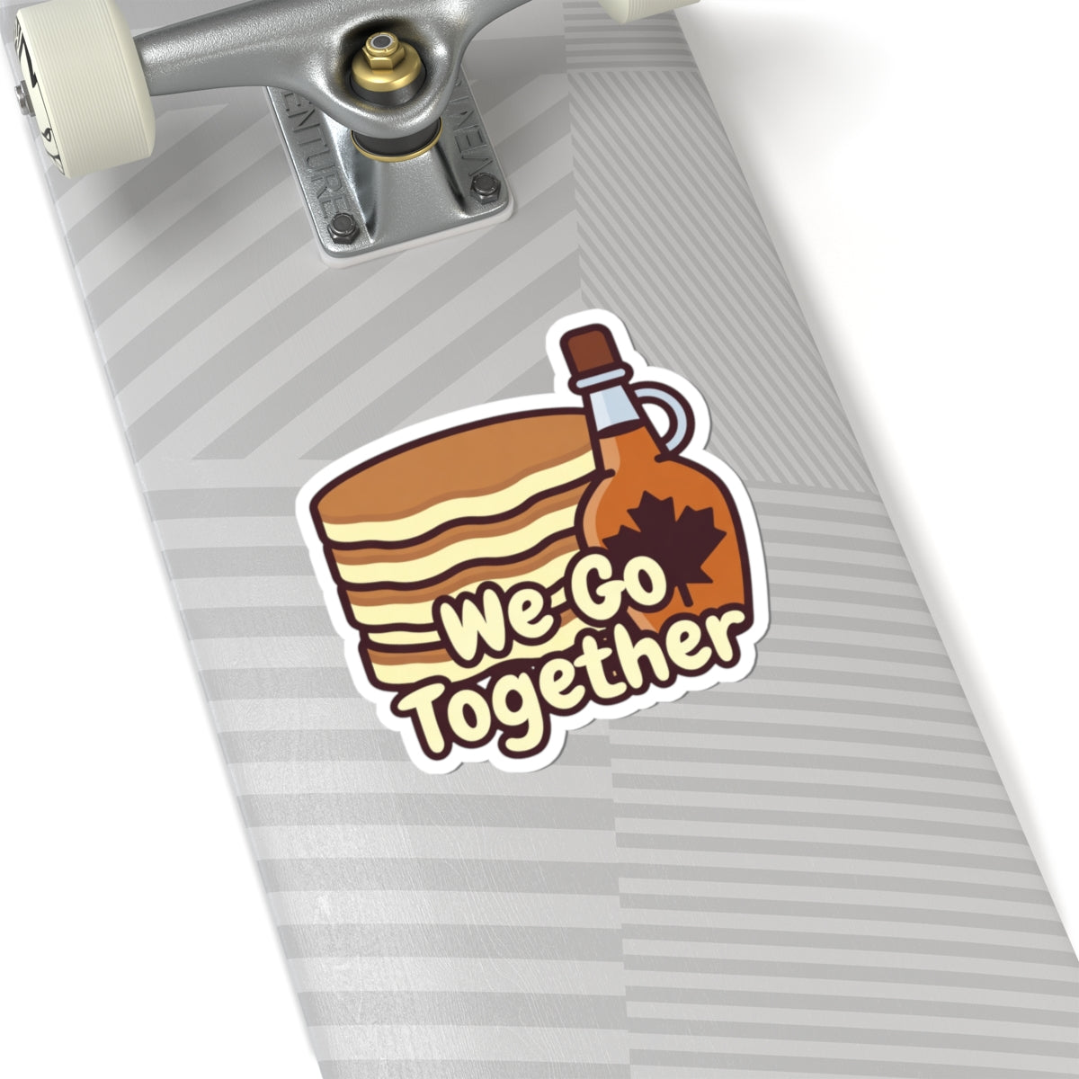 We Go Together phrase on a Kiss-Cut Sticker