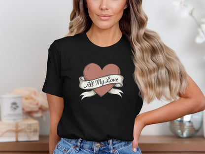 All My Love phrase on a Premium Tee