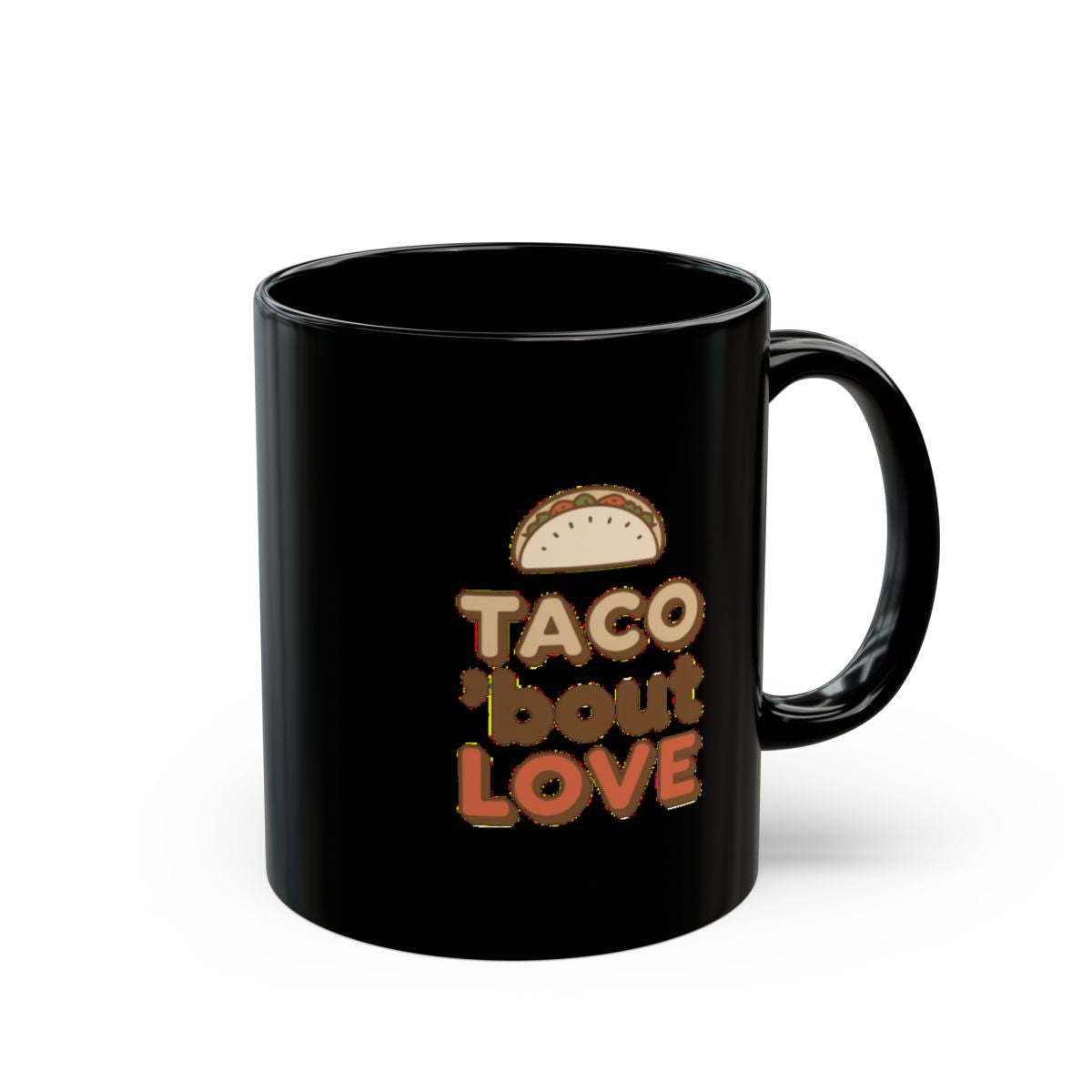 Taco 'Bout Love phrase with a Vintage & Retro design on an 11/15oz Black Mug