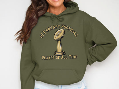#1 Fantasy Football Player of All Time Sweatshirt