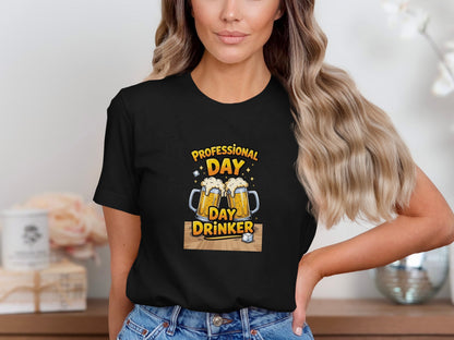 Professional Day Drinker Fun Graphic T-Shirt Apparel