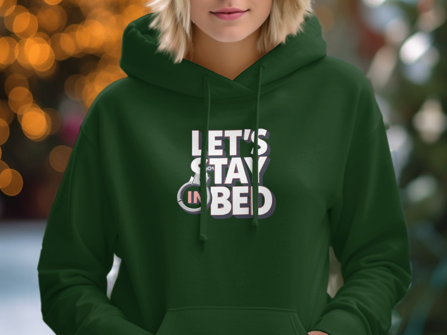 Cozy Let's Stay in Bed Hoodie Perfect for Chilly Evenings