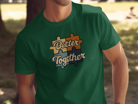 Better Together Puzzle Design Green T-Shirt